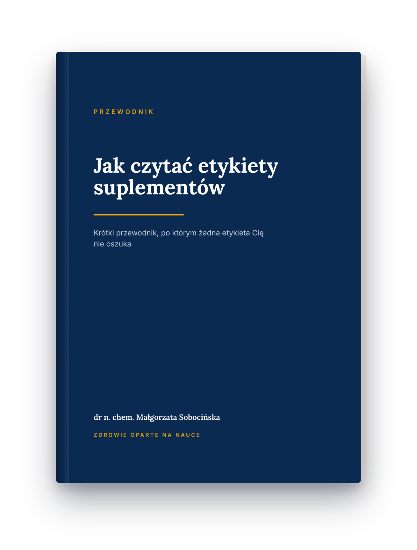 Okładka przewodnika 'Jak czytać etykiety suplementów'